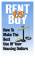 Rent vs Buy: How To Make The Best Use Of Your Housing Dollars: click to enlarge