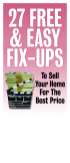 27 Free & Easy Fix-ups: To Sell Your Home For The Best Price