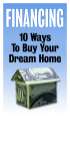 Financing: 10 Ways To Buy Your Dream Home